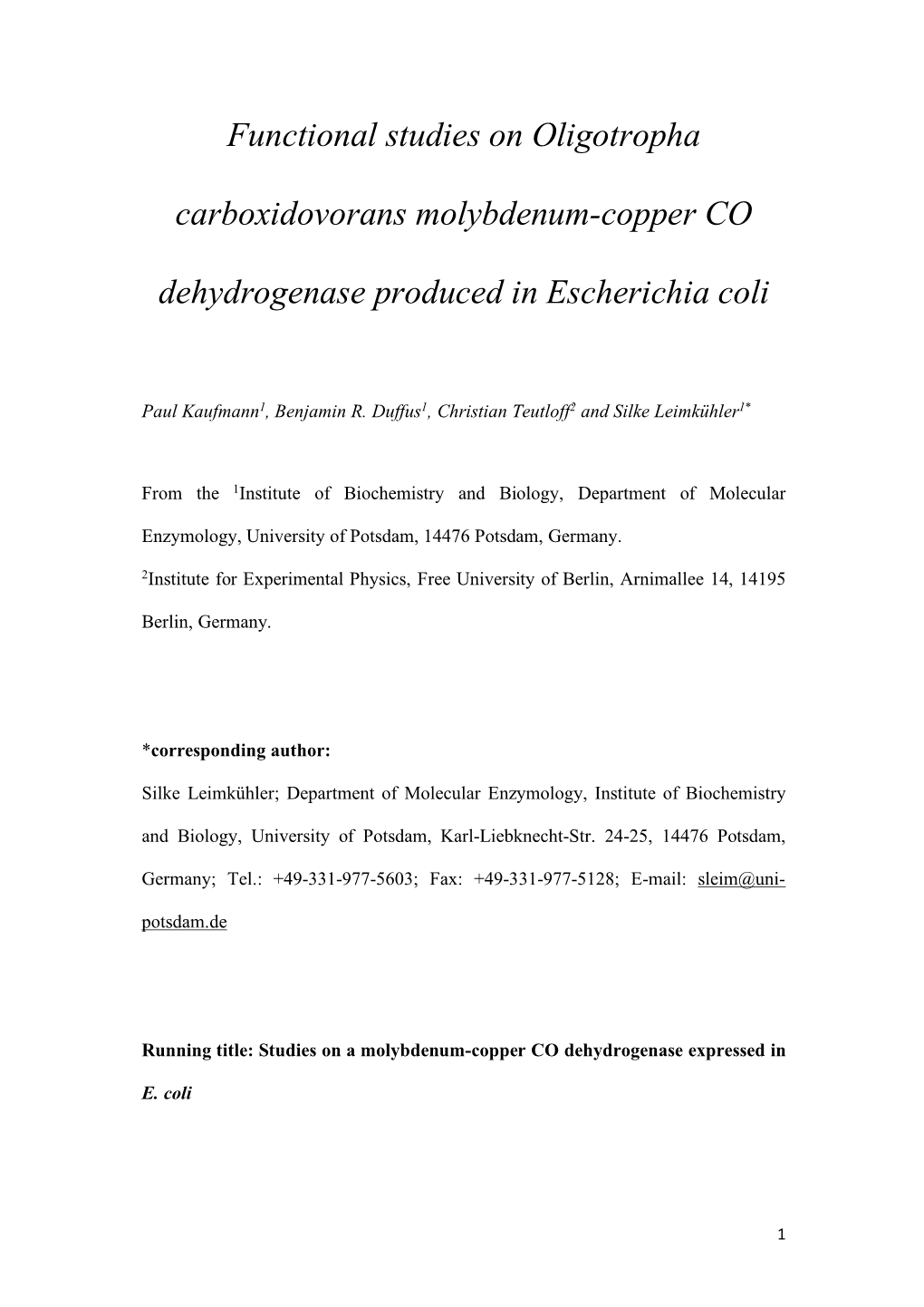 Functional Studies on Oligotropha Carboxidovorans Molybdenum