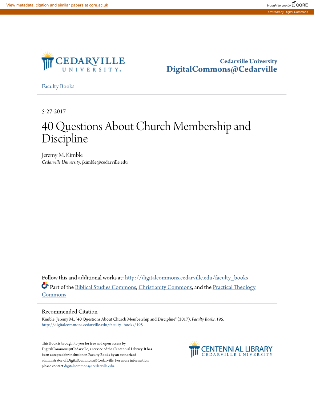 40 Questions About Church Membership and Discipline Jeremy M