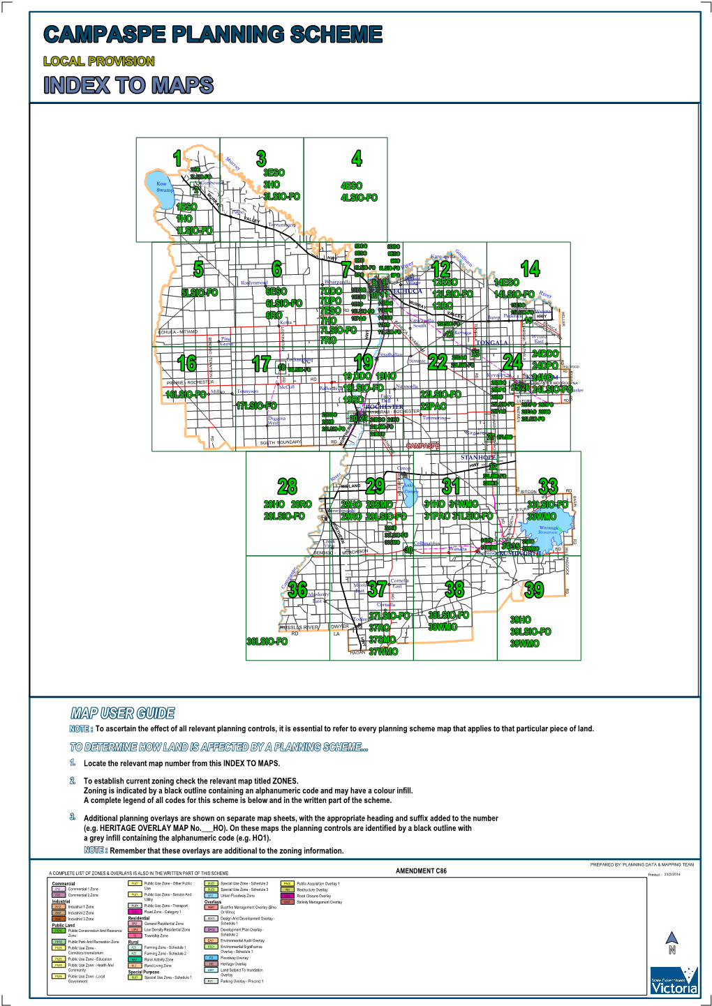 To Ascertain the Effect of All Relevant Planning Controls, It Is Essential to Refer to Every Planning Scheme Map That Applies to That Particular Piece of Land