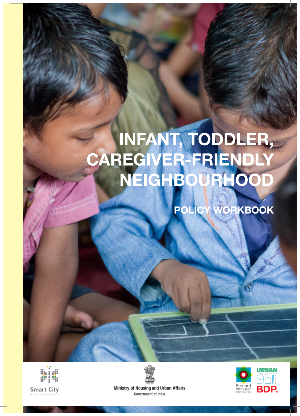 Infant, Toddler, Caregiver-Friendly Neighbourhood