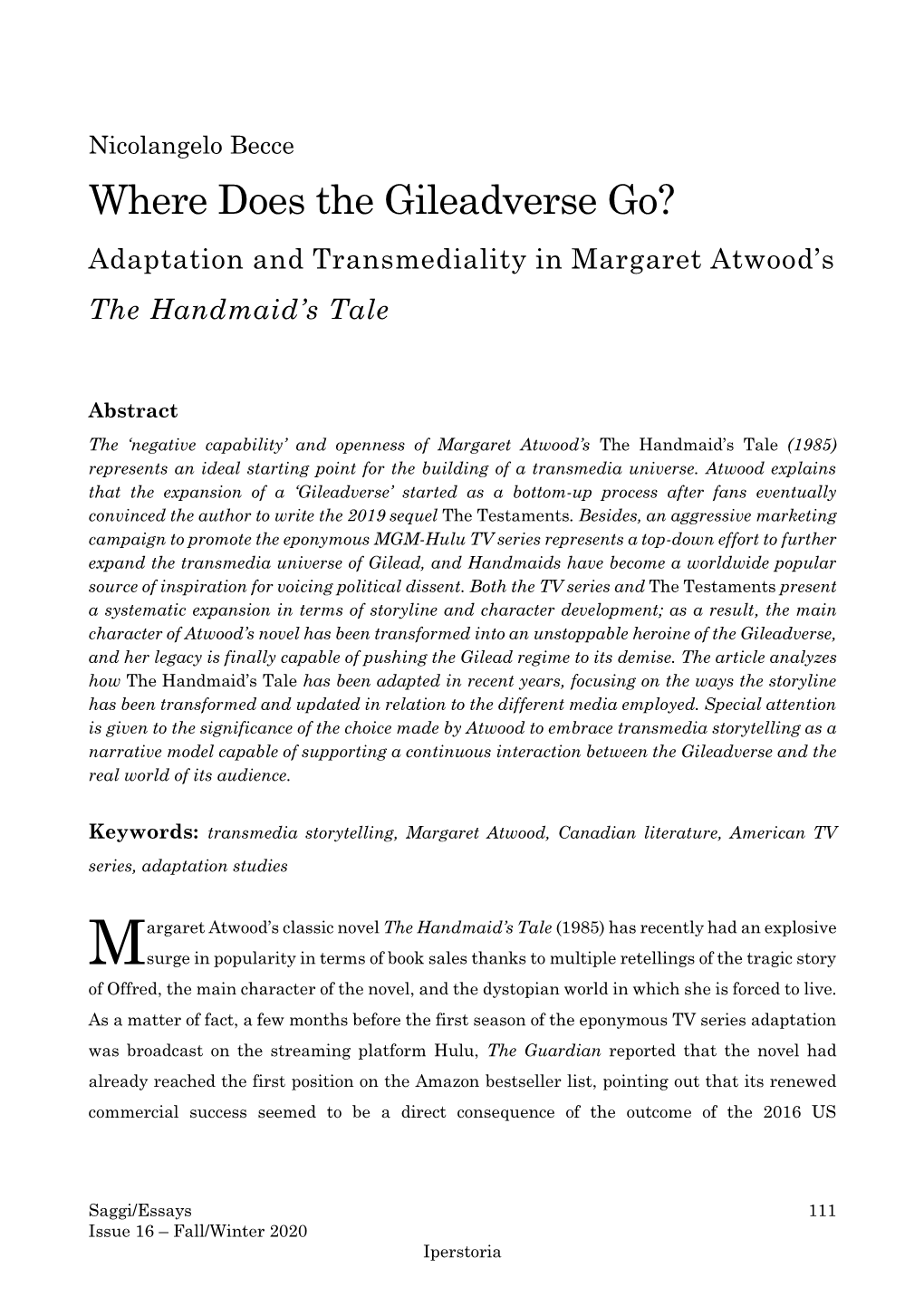 Nicolangelo Becce Where Does the Gileadverse Go? Adaptation and Transmediality in Margaret Atwood’S the Handmaid’S Tale