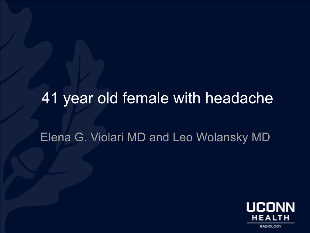 Dural Venous Sinus Thrombosis with Hemorrhagic Venous Infarct