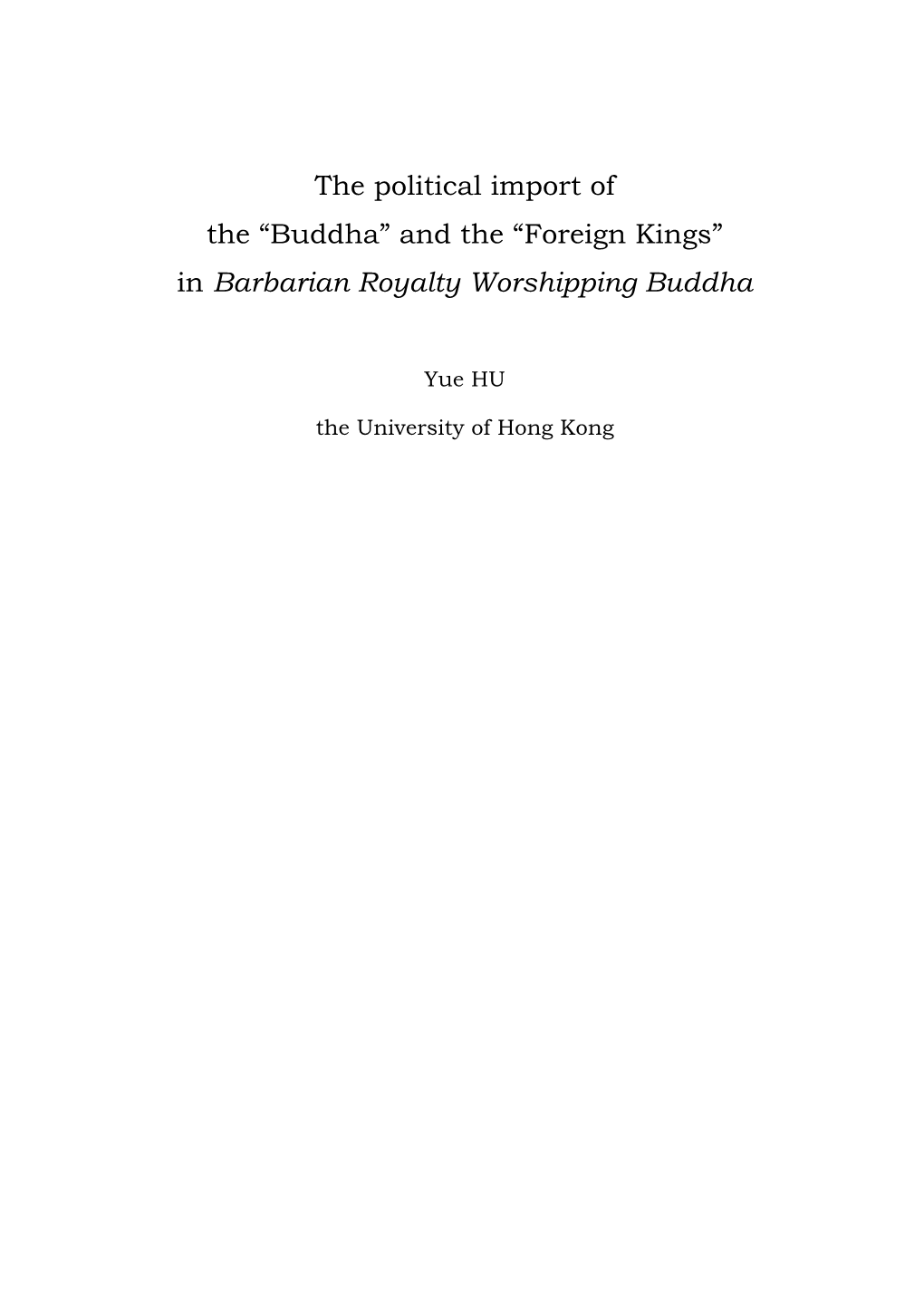 Buddha” and the “Foreign Kings” in Barbarian Royalty Worshipping Buddha