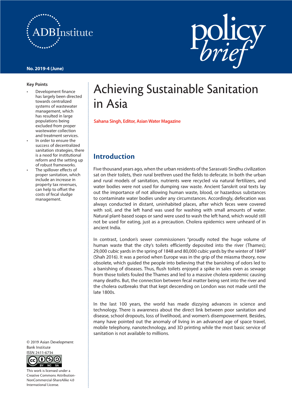 Achieving Sustainable Sanitation in Asia 3 “Wastewater Management Has Become Impossible to Ignore, and New Ways to Finance It Are Being Sought.”