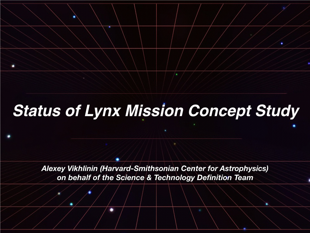 Status of Lynx Mission Concept Study