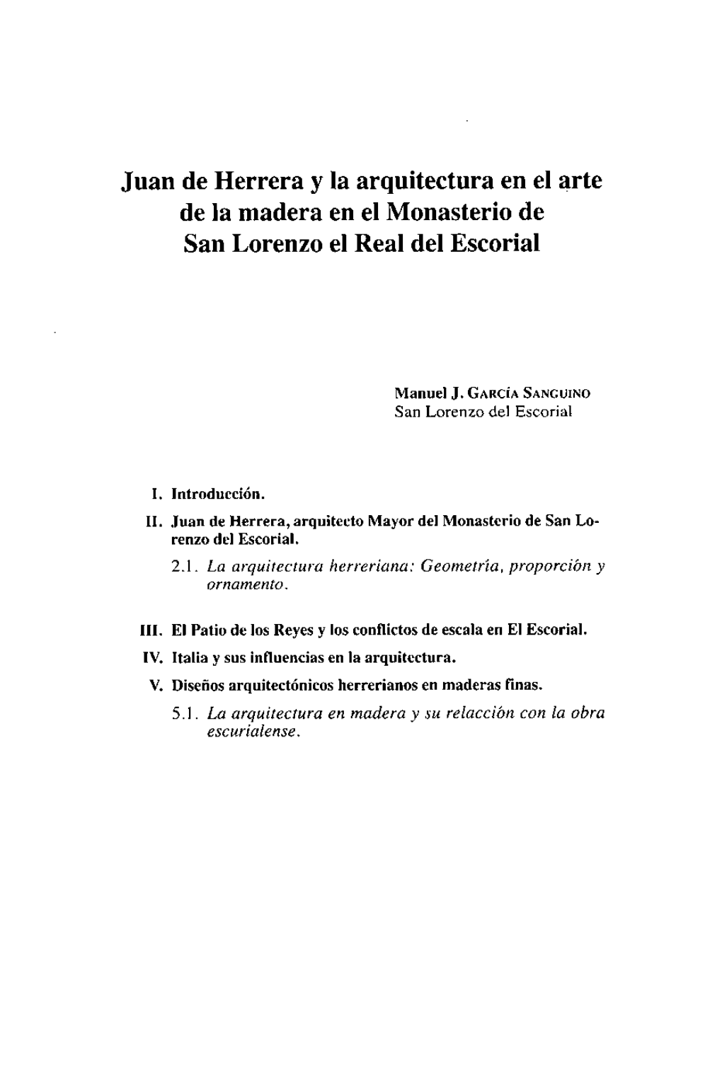 Juan De Herrera Y La Arquitectura En El Arte De La Madera En El Monasterio De San Lorenzo El Real Del Escorial
