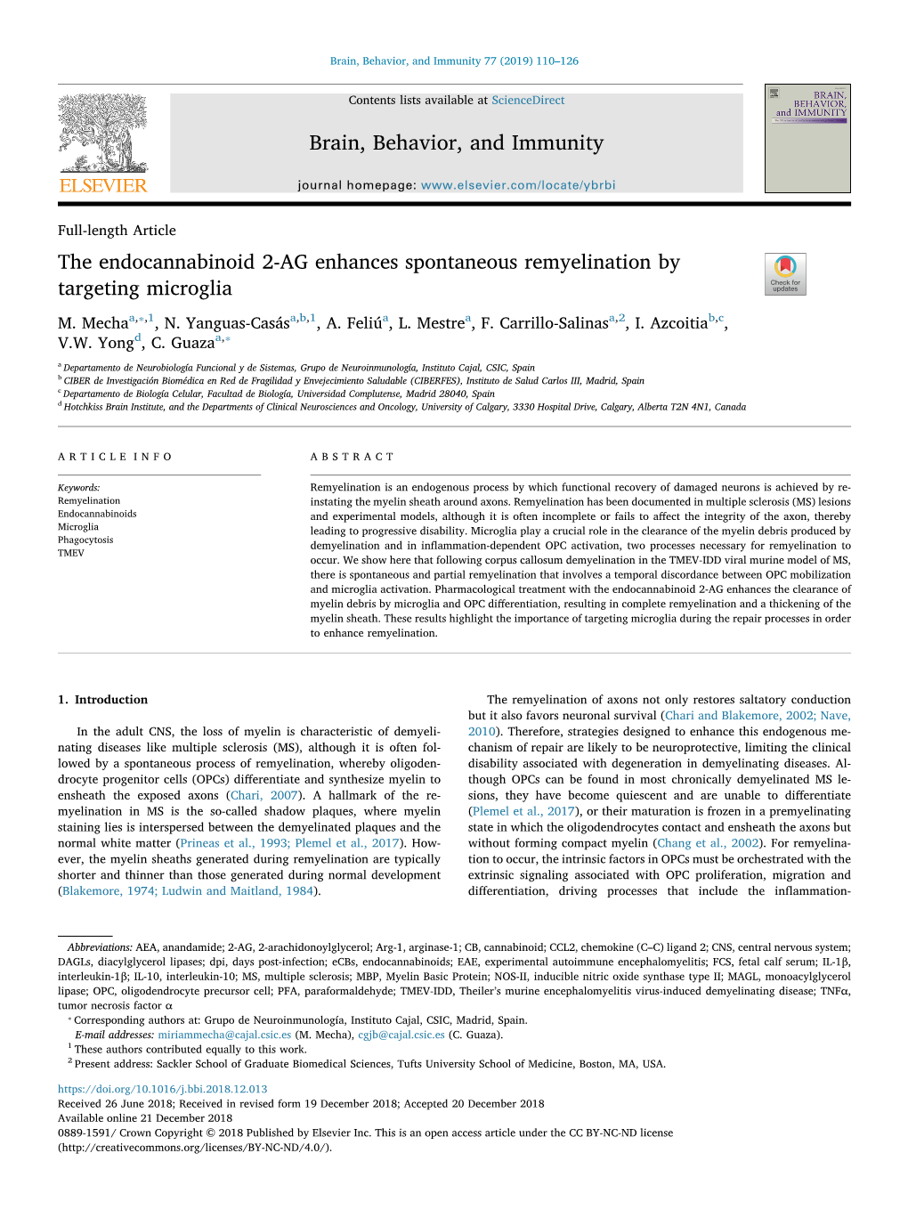 The Endocannabinoid 2-AG Enhances Spontaneous Remyelination by Targeting Microglia T ⁎ M