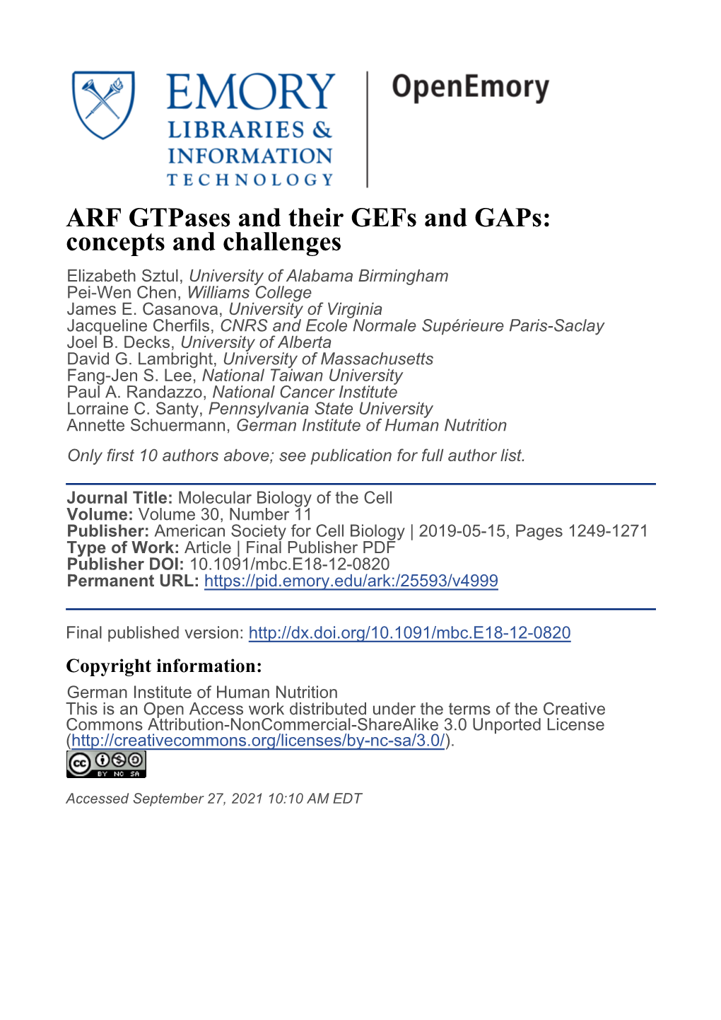 ARF Gtpases and Their Gefs and Gaps: Concepts and Challenges Elizabeth Sztul, University of Alabama Birmingham Pei-Wen Chen, Williams College James E