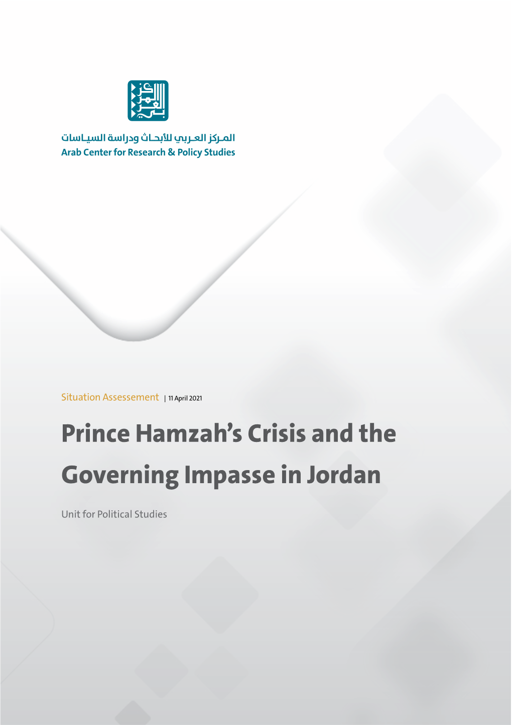 Prince Hamzah's Crisis and the Governing Impasse in Jordan