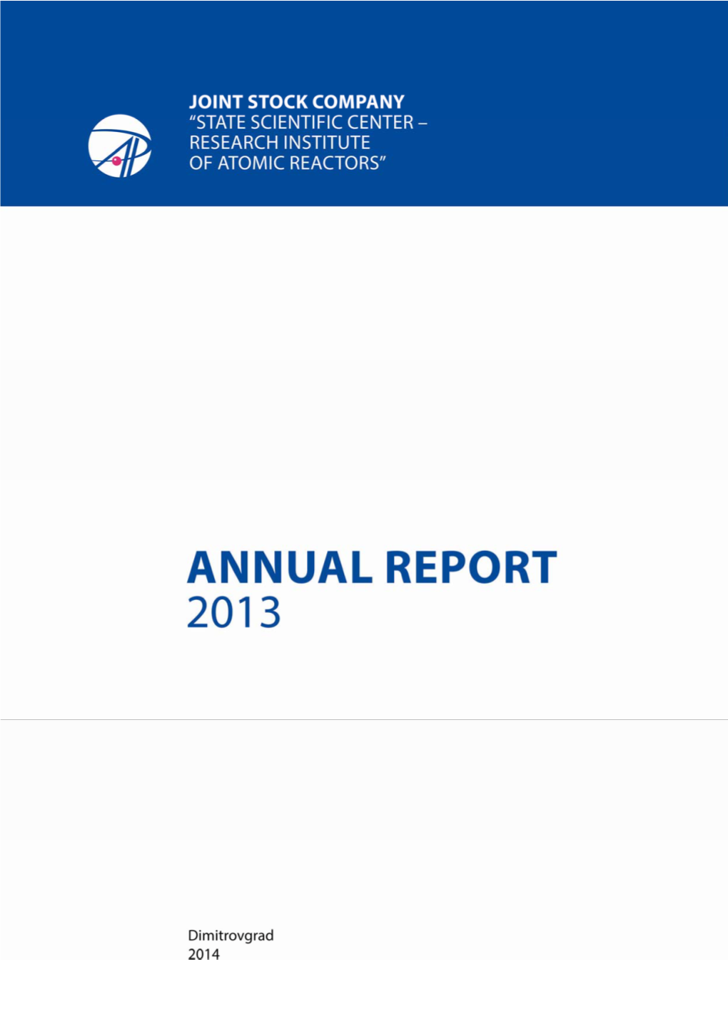 JSC "SSC RIAR" Annual Report 2013