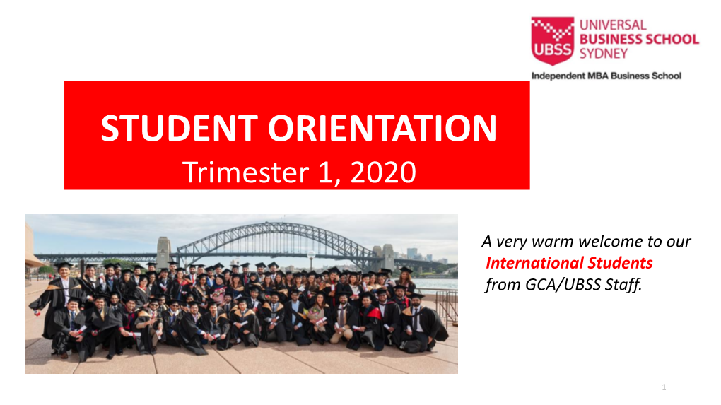 STUDENT ORIENTATION Trimester 1, 2020