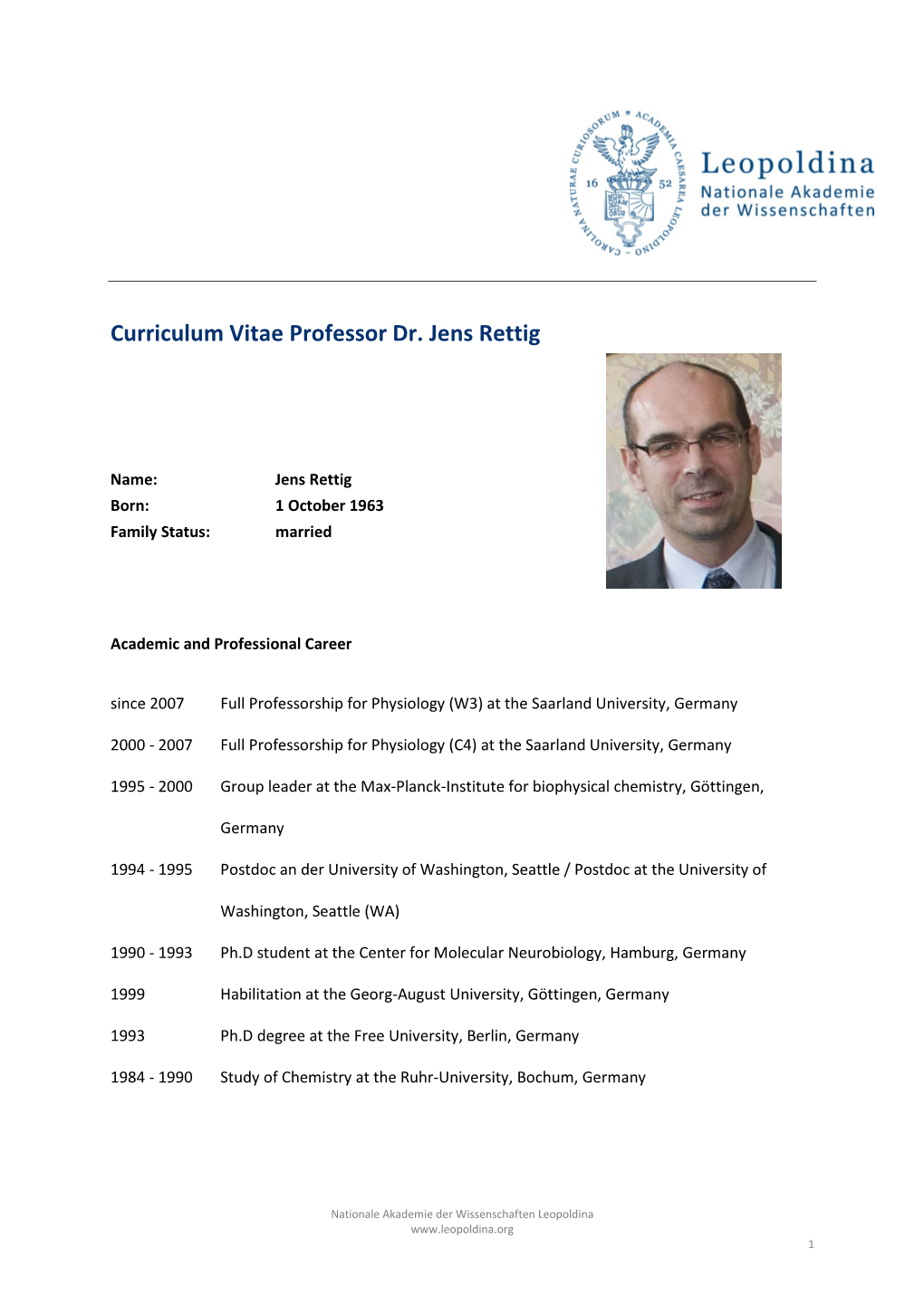 Curriculum Vitae Professor Dr. Jens Rettig