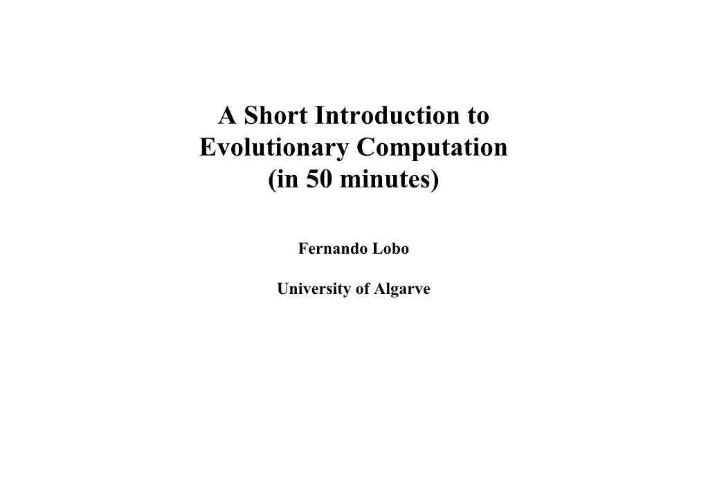 A Short Introduction to Evolutionary Computation (In 50 Minutes)