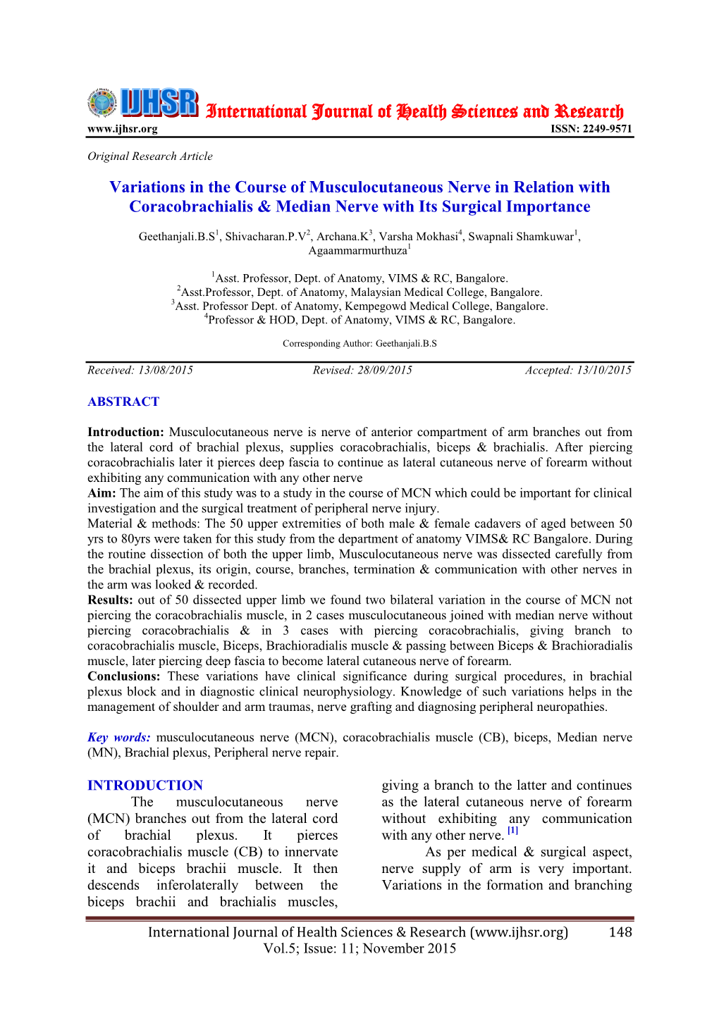 Variations in the Course of Musculocutaneous Nerve in Relation with Coracobrachialis & Median Nerve with Its Surgical Importance