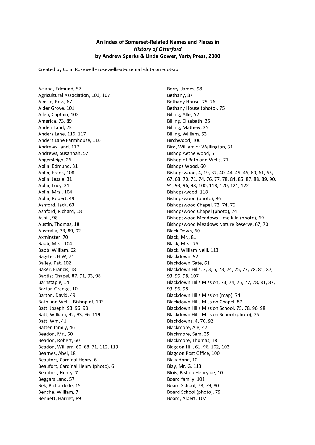 An Index of Somerset-Related Names and Places in History of Otterford by Andrew Sparks & Linda Gower, Yarty Press, 2000