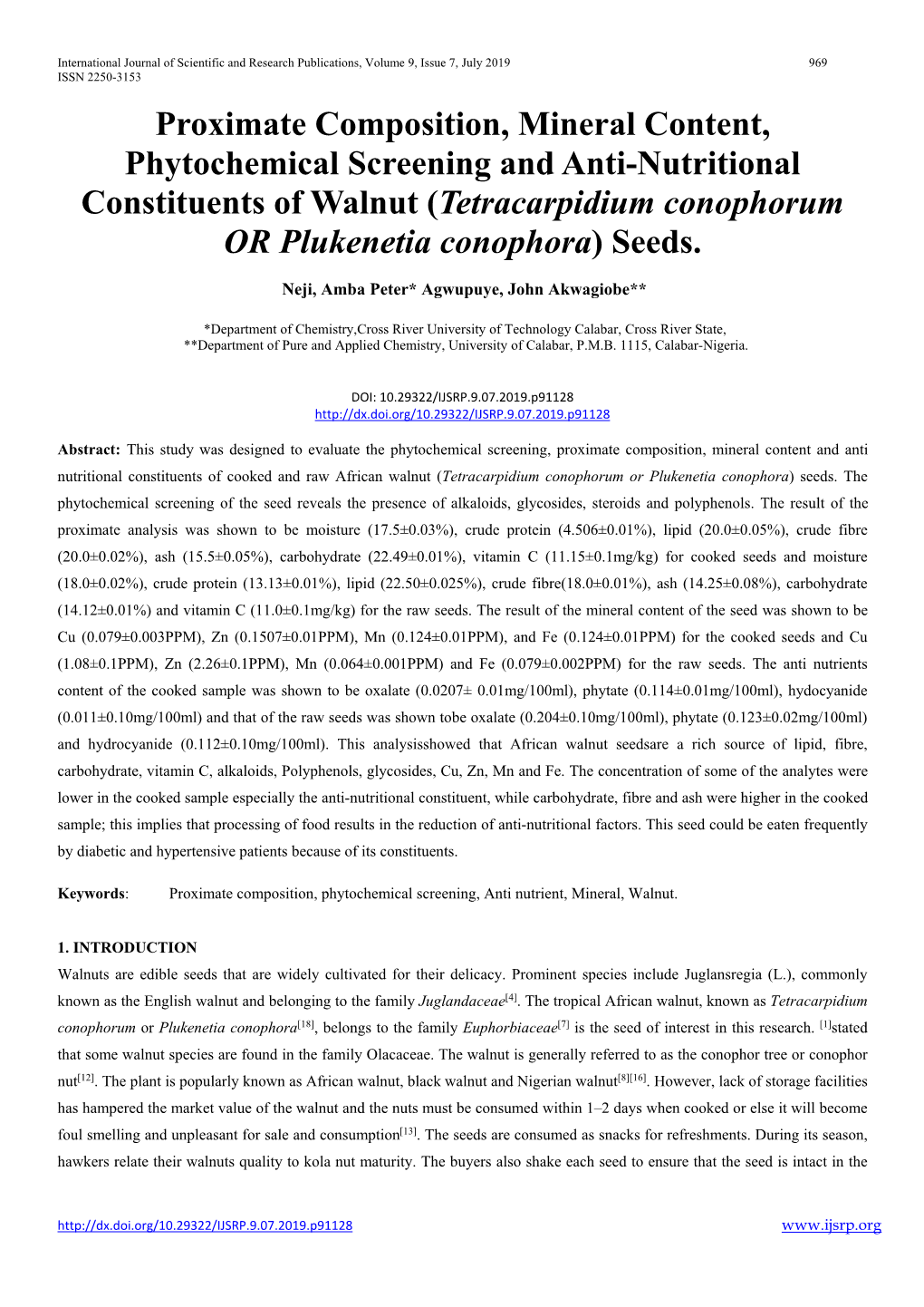 Proximate Composition, Mineral Content, Phytochemical Screening and Anti-Nutritional Constituents of Walnut (Tetracarpidium Conophorum OR Plukenetia Conophora) Seeds