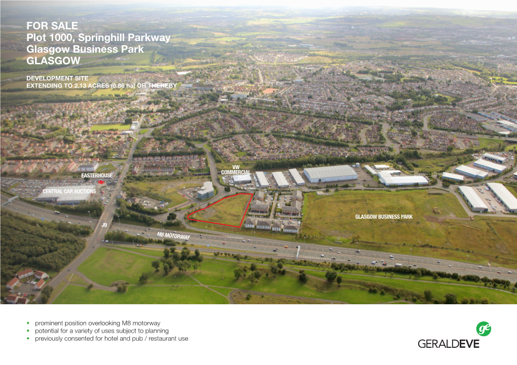 FOR SALE Plot 1000, Springhill Parkway Glasgow Business Park GLASGOW