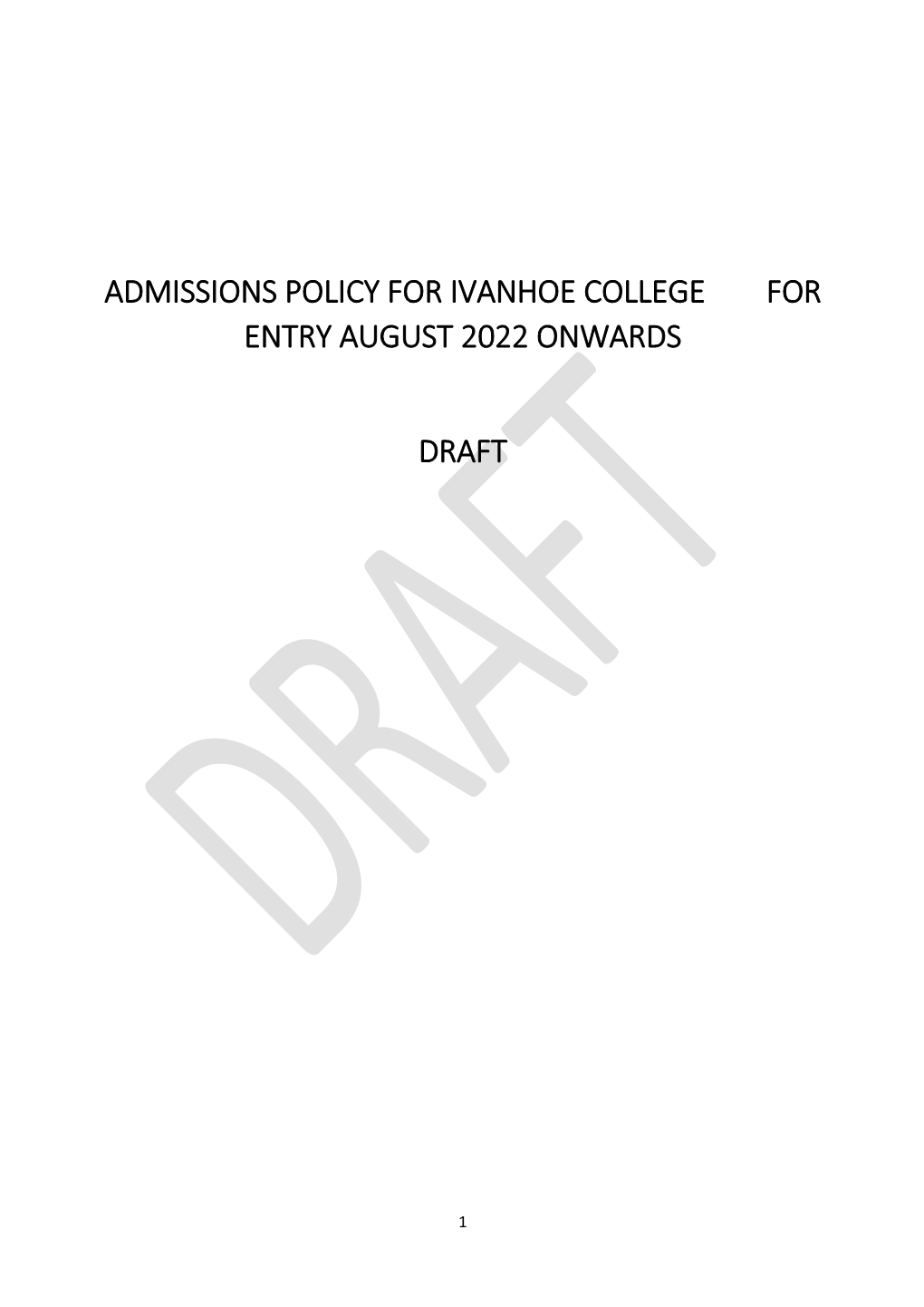 Admissions Policy for Ivanhoe College for Entry August 2022 Onwards Draft
