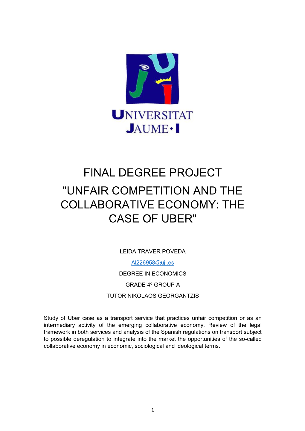 Final Degree Project "Unfair Competition and the Collaborative Economy: the Case of Uber"