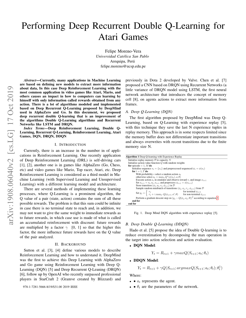 Performing Deep Recurrent Double Q-Learning for Atari Games