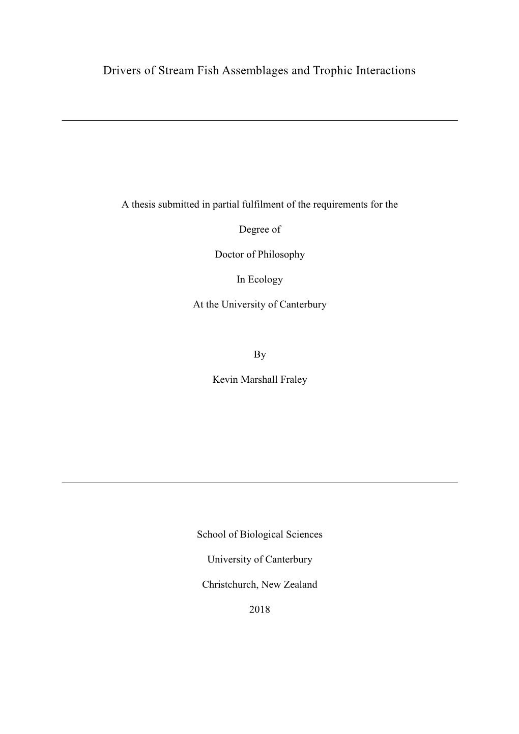 Drivers of Stream Fish Assemblages and Trophic Interactions