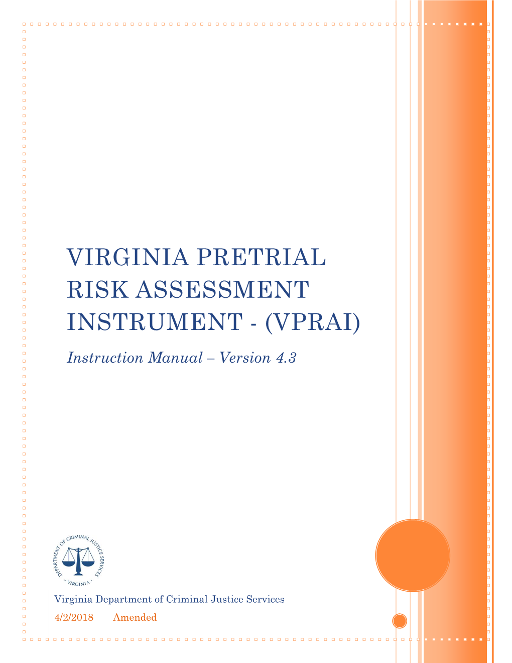 Virginia Pretrial Risk Assessment Instrument - (Vprai)