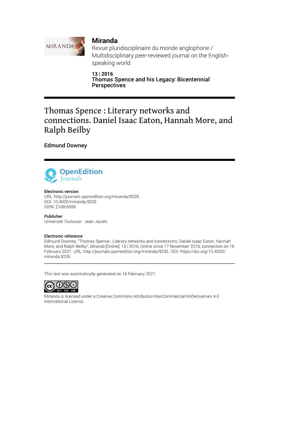 Thomas Spence : Literary Networks and Connections. Daniel Isaac Eaton, Hannah More, and Ralph Beilby