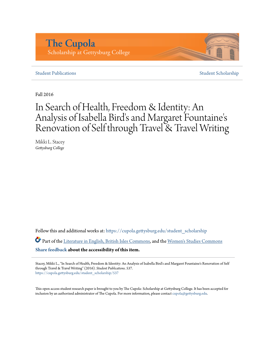 In Search of Health, Freedom & Identity: an Analysis of Isabella Bird's and Margaret Fountaine's Renovation of Self