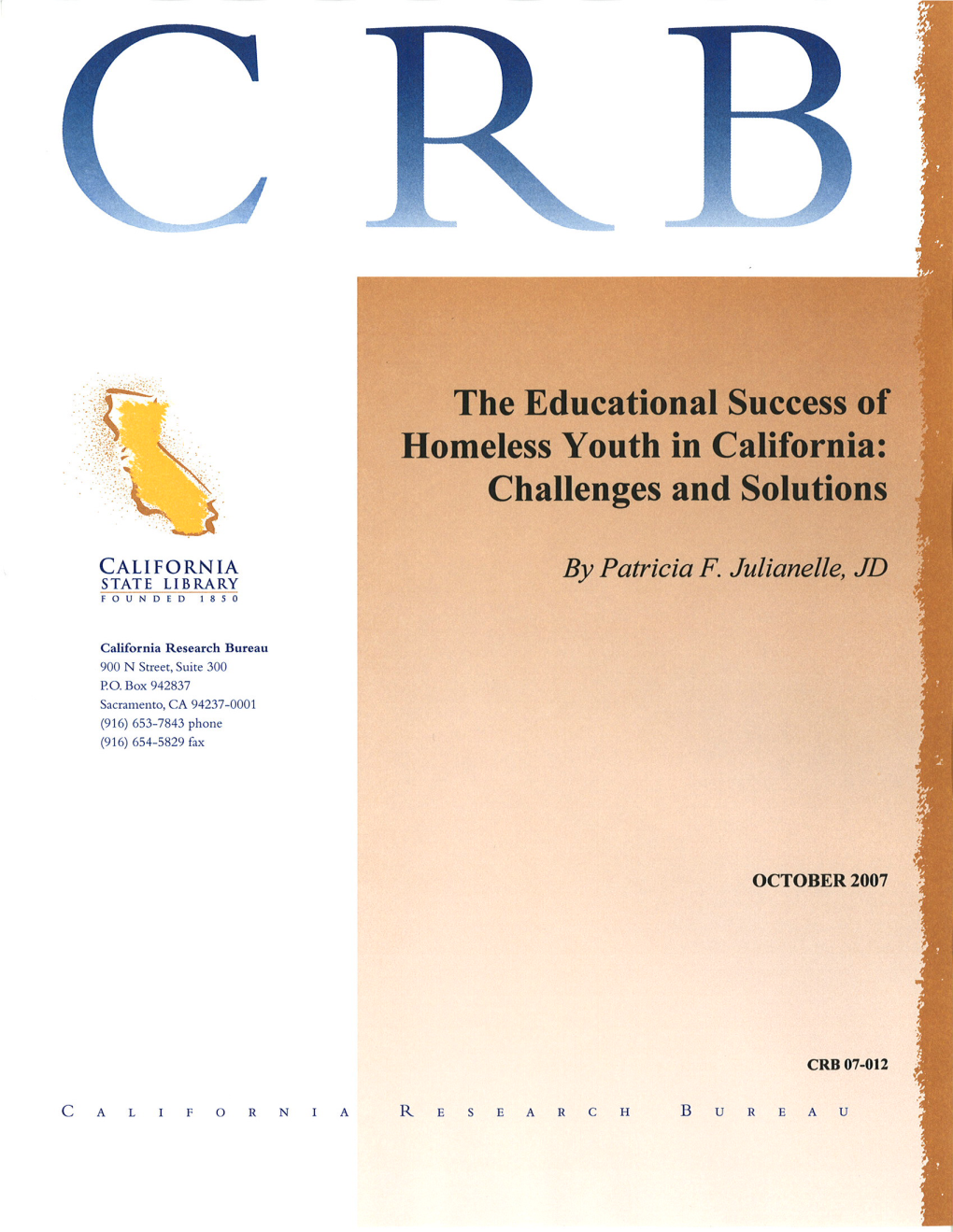 The Educational Success of Homeless Youth in California: Challenges and Solutions