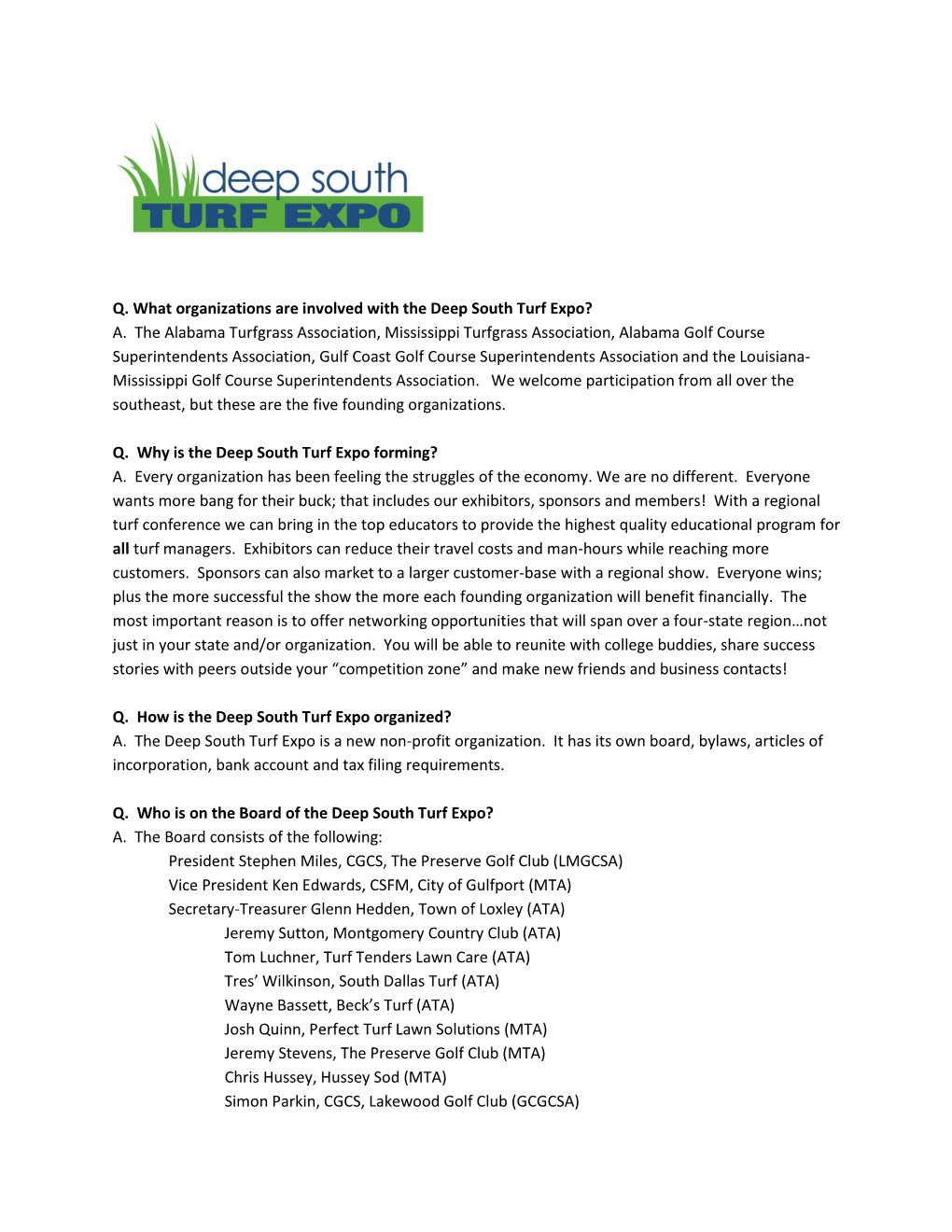 Q. What Organizations Are Involved with the Deep South Turf Expo? A