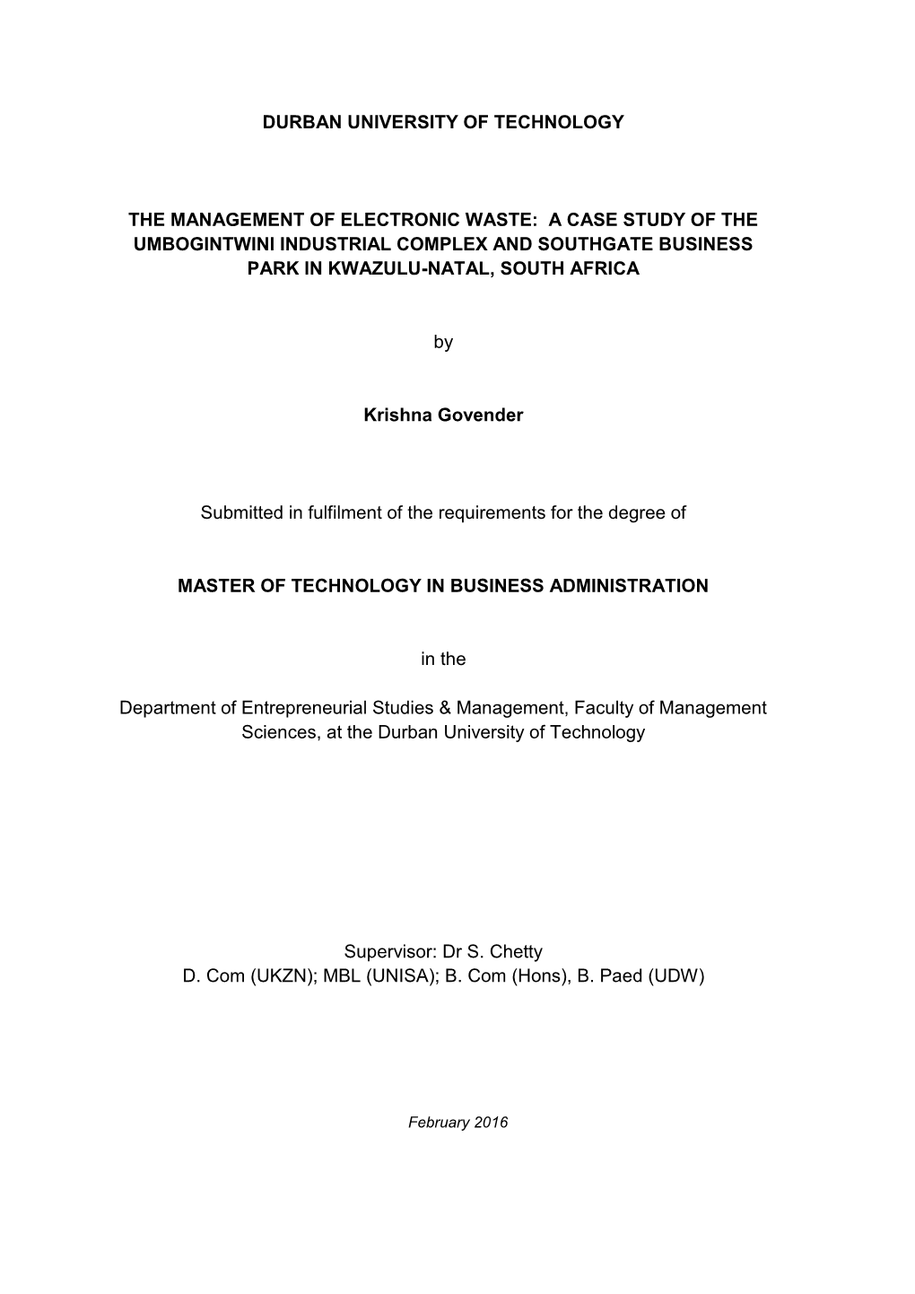 The Management of Electronic Waste: a Case Study of the Umbogintwini Industrial Complex and Southgate Business Park in Kwazulu-Natal, South Africa