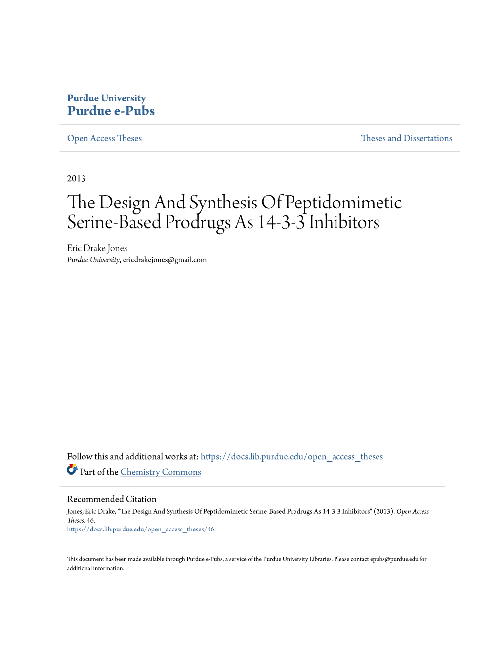 The Design and Synthesis of Peptidomimetic Serine-Based Prodrugs As 14-3-3 Inhibitors