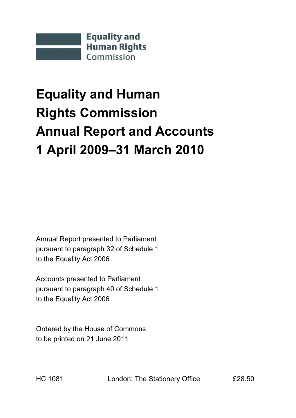 Equality and Human Rights Commission Annual Report and Accounts 1 April 2009–31 March 2010