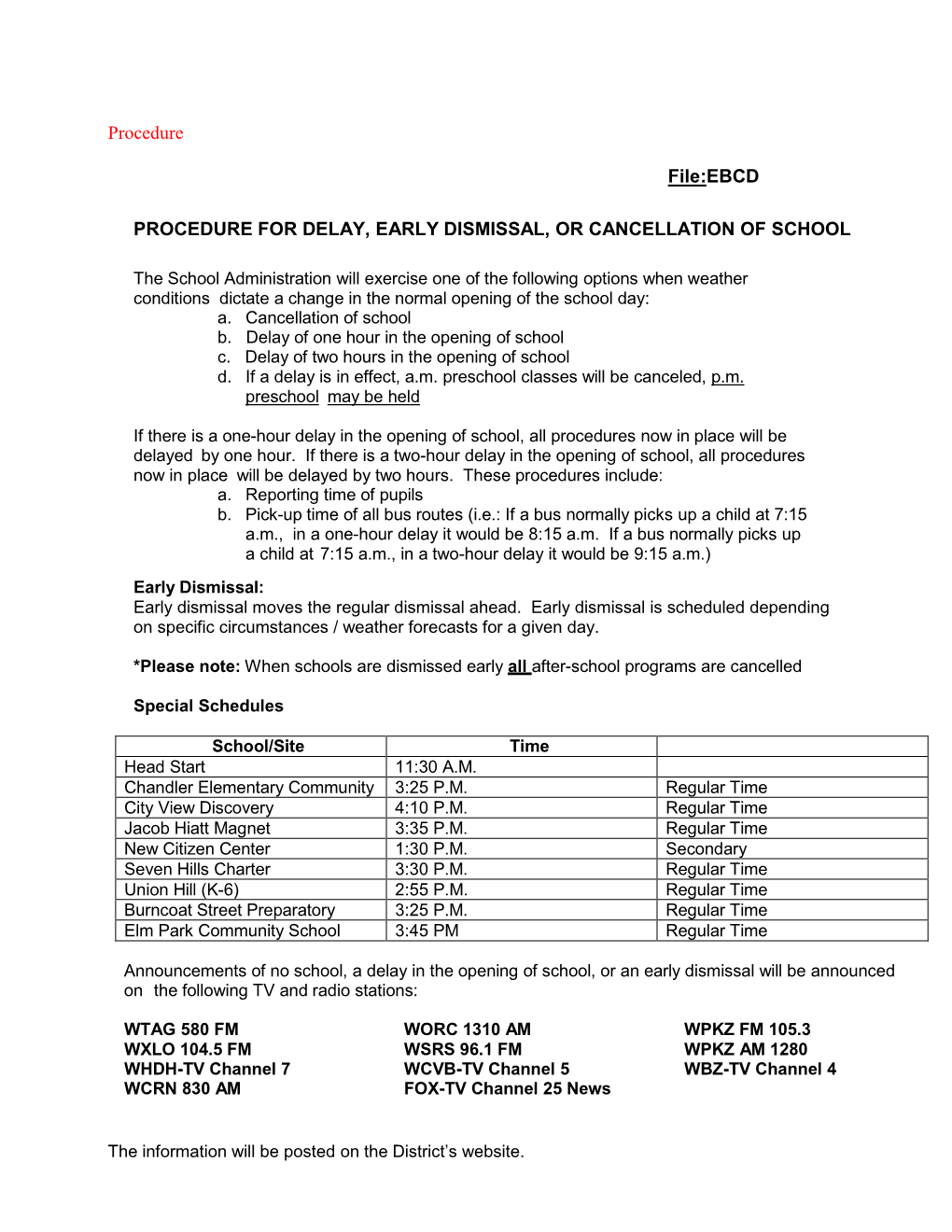 Procedure File:EBCD PROCEDURE for DELAY, EARLY DISMISSAL, OR CANCELLATION of SCHOOL