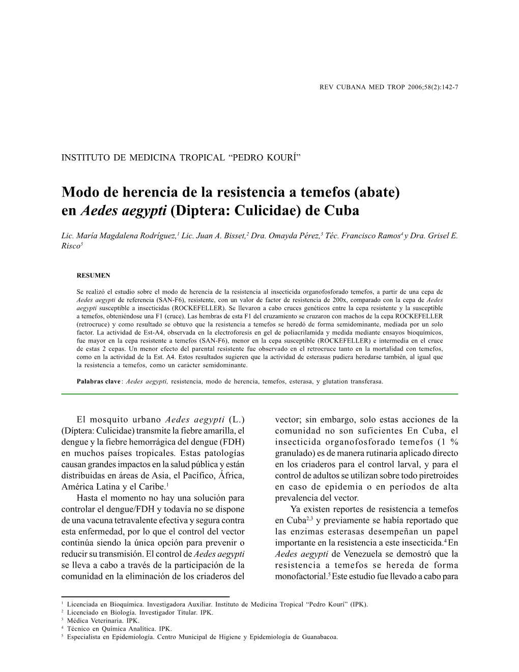 Modo De Herencia De La Resistencia a Temefos (Abate) En Aedes Aegypti (Diptera: Culicidae) De Cuba