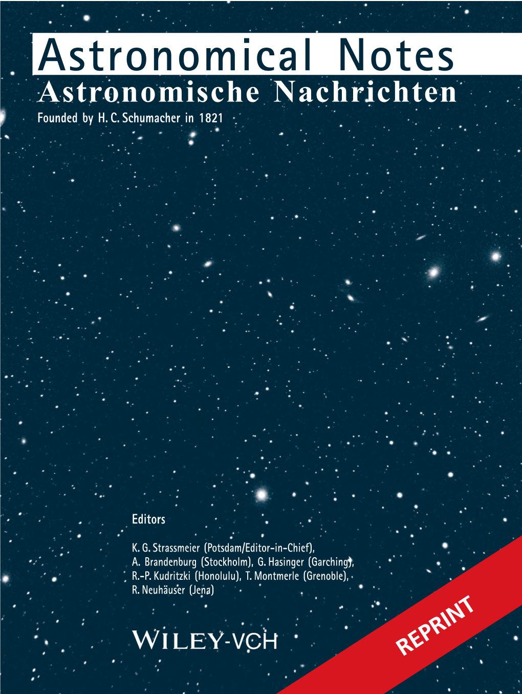 Astronomical Notes Astronomische Nachrichten Founded by H