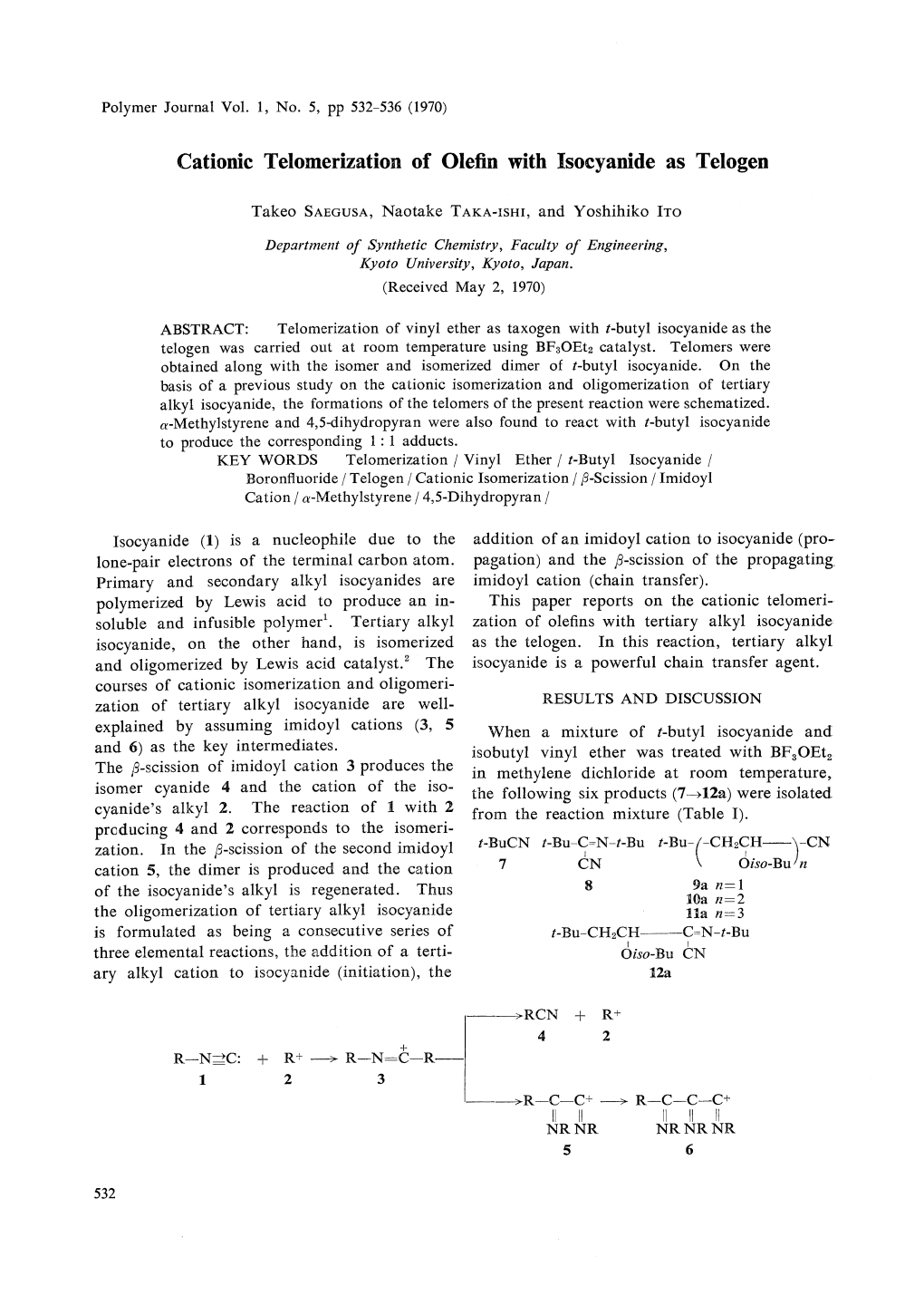 Cationic Telomerization of Olefin with Isocyanide As Telogen