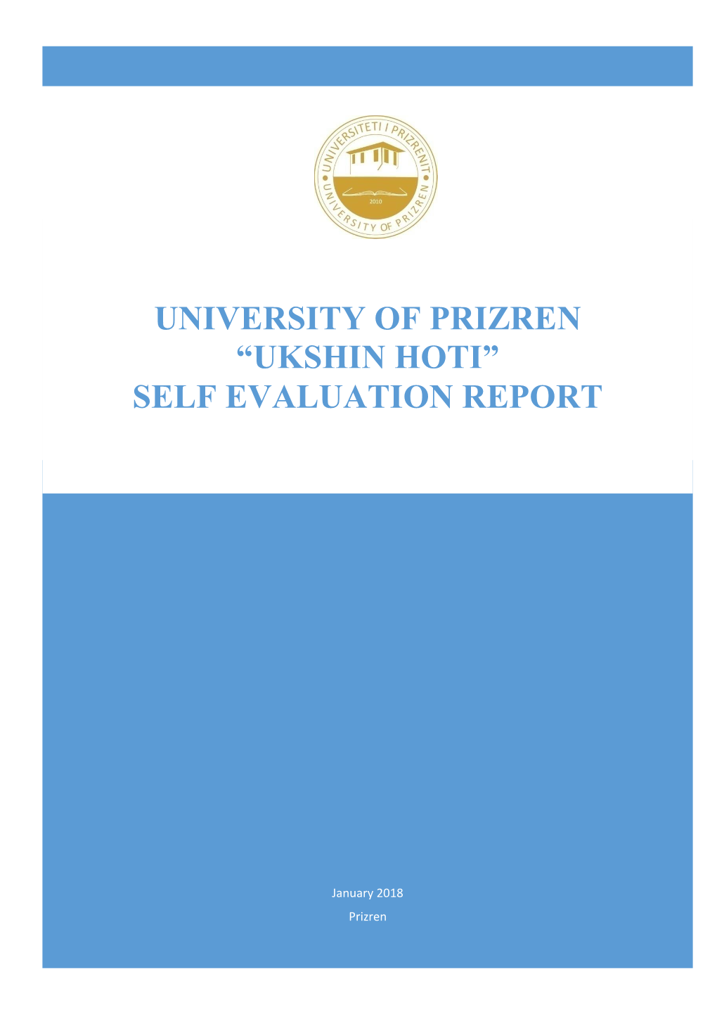 University of Prizren “Ukshin Hoti” Self Evaluation Report