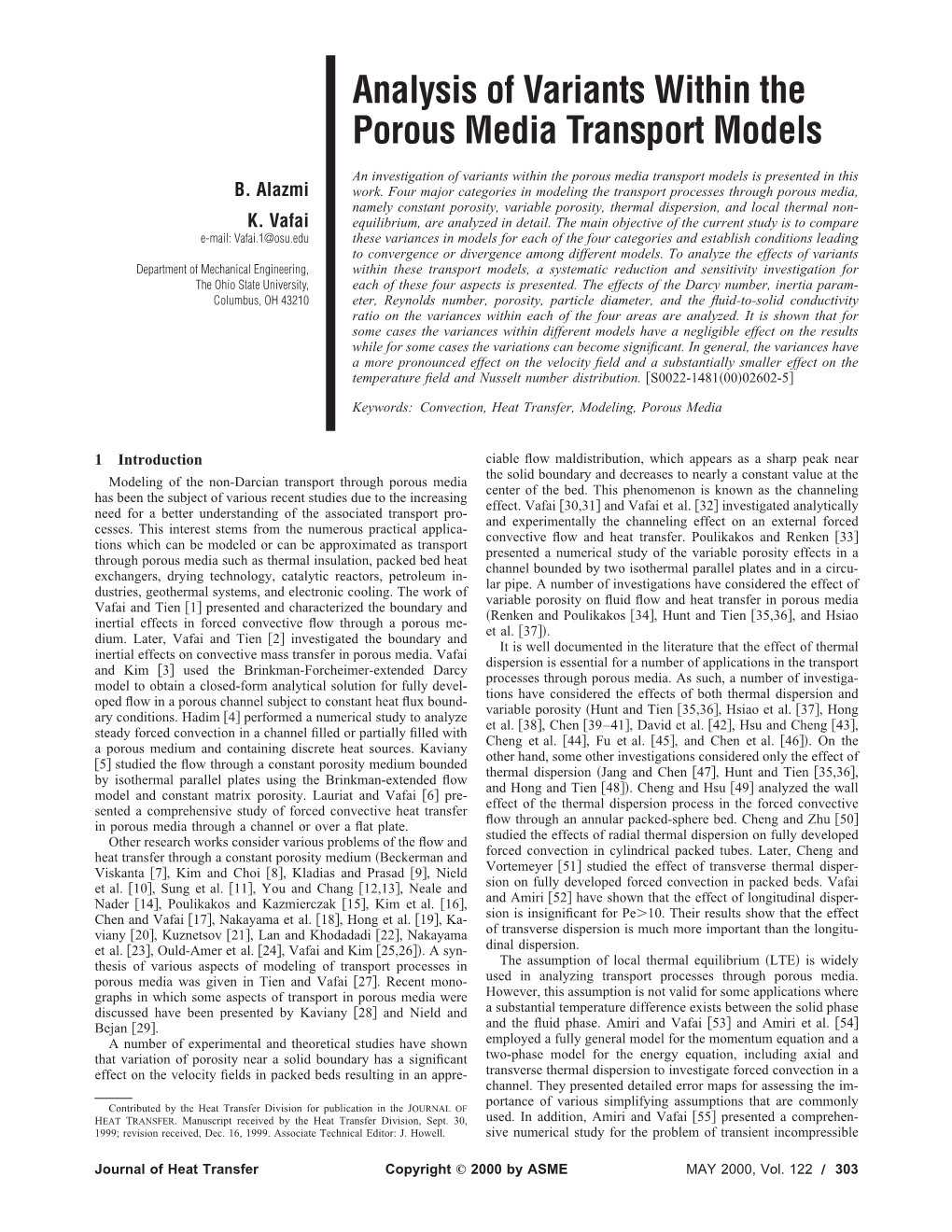 Analysis of Variants Within the Porous Media Transport Models