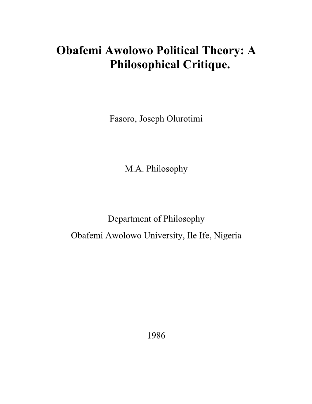 Obafemi Awolowo Political Theory: a Philosophical Critique