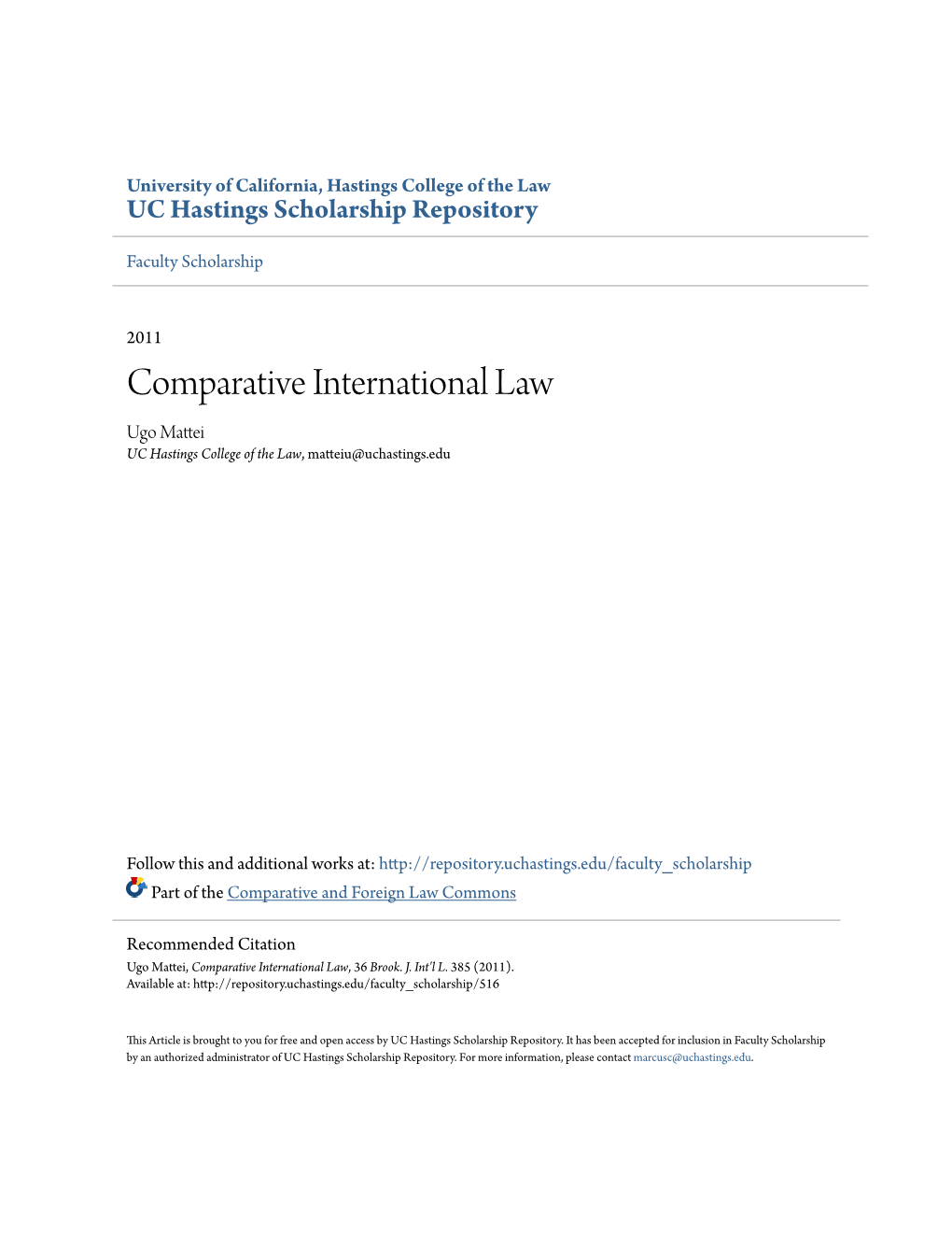 Comparative International Law Ugo Mattei UC Hastings College of the Law, Matteiu@Uchastings.Edu