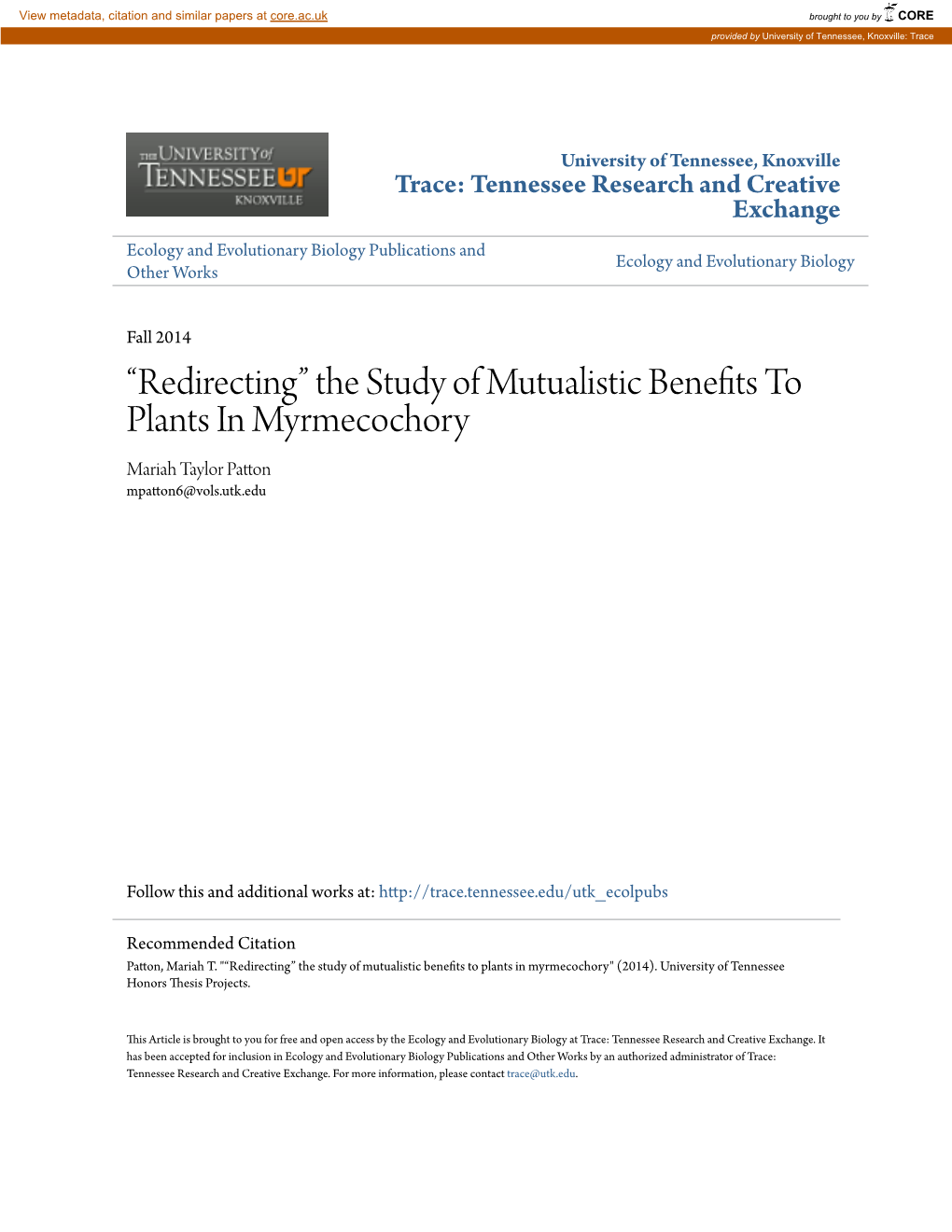 The Study of Mutualistic Benefits to Plants in Myrmecochory Mariah Taylor Patton Mpatton6@Vols.Utk.Edu