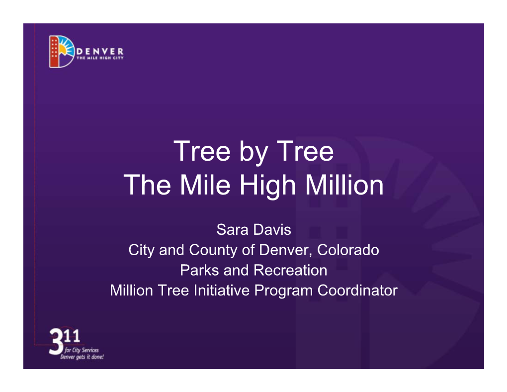 Tree by Tree the Mile High Million