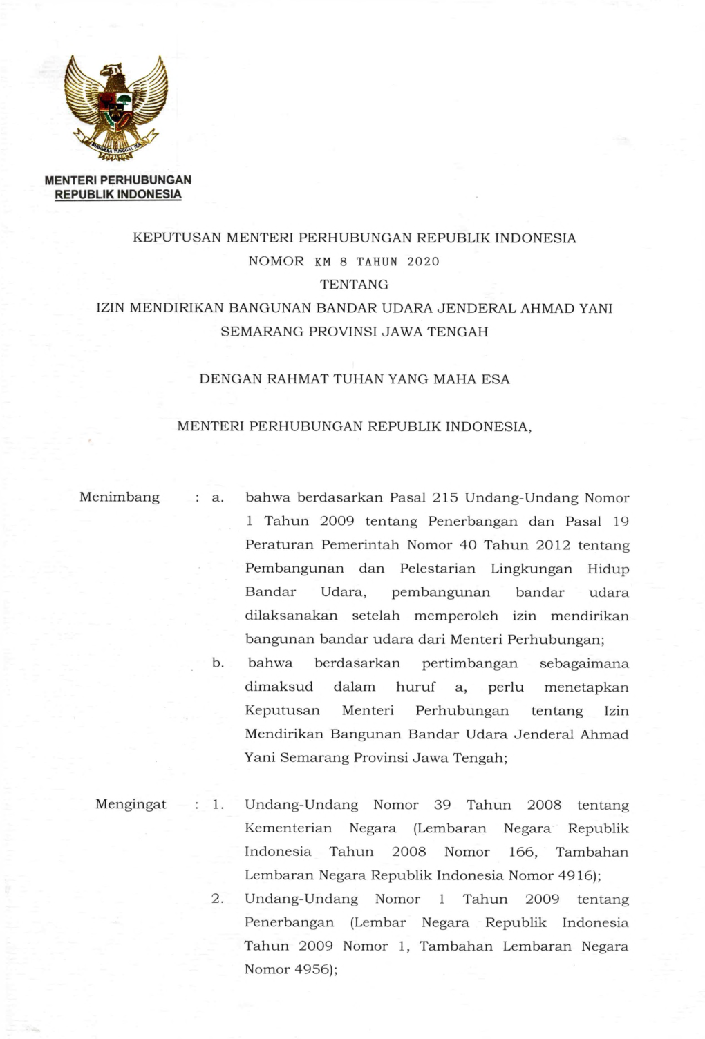 Keputusan Menteri Perhubungan Republik Indonesia Nomor Km 8 Tahun 2020 Tentang Izin Mendirikan Bangunan Bandar Udara Jenderal Ahmad Yani Semarang Provinsi Jawa Tengah
