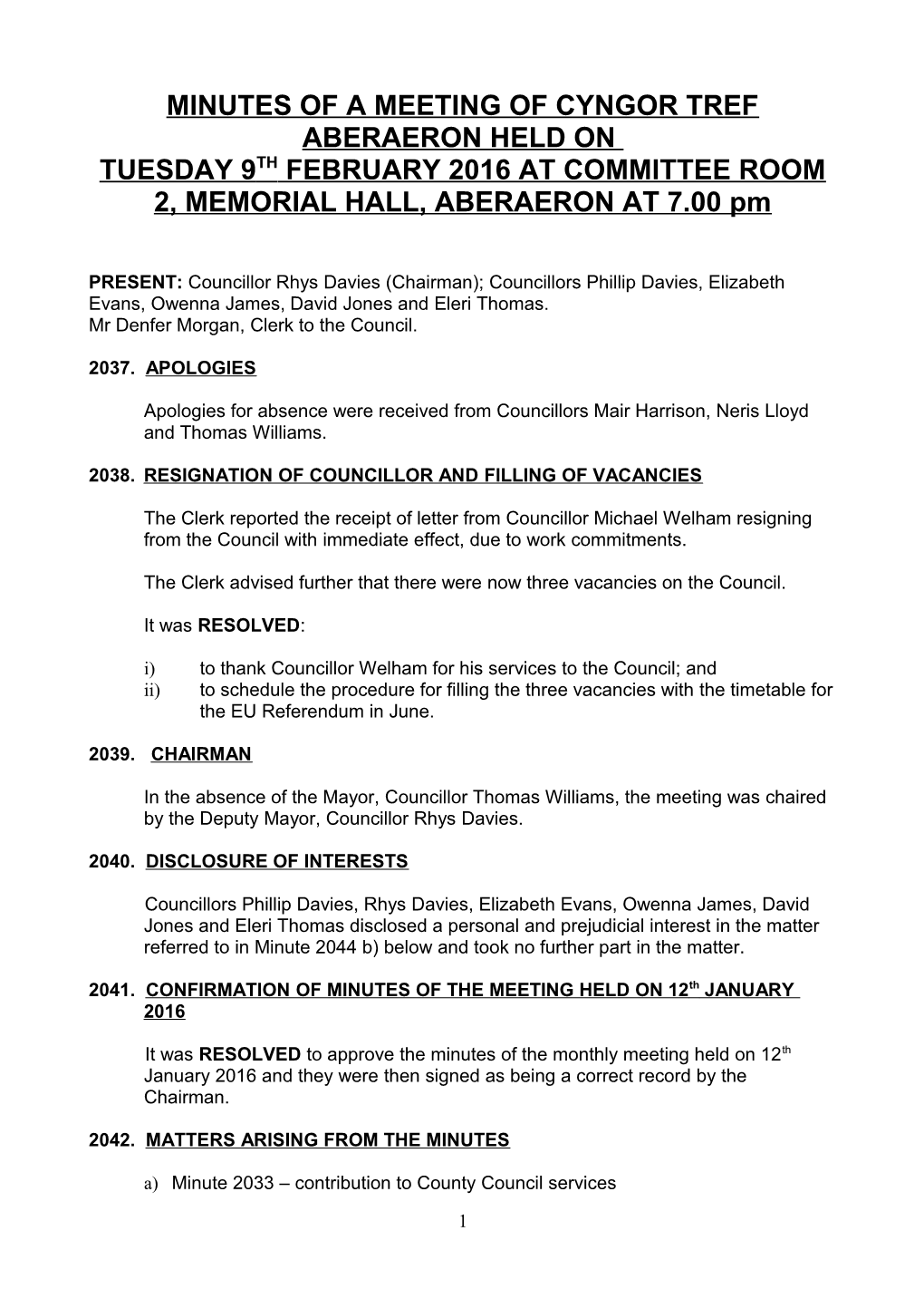 Minutes of a Meeting of Aberaeron Town Council Held on Tuesday 9Th September 2014 at Committee s1