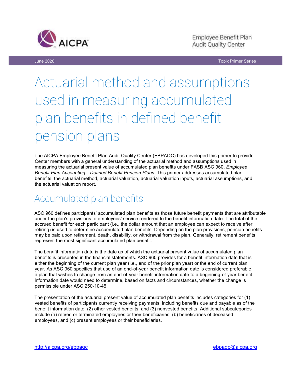 Actuarial Method and Assumptions Used in Defined Benefit Pension