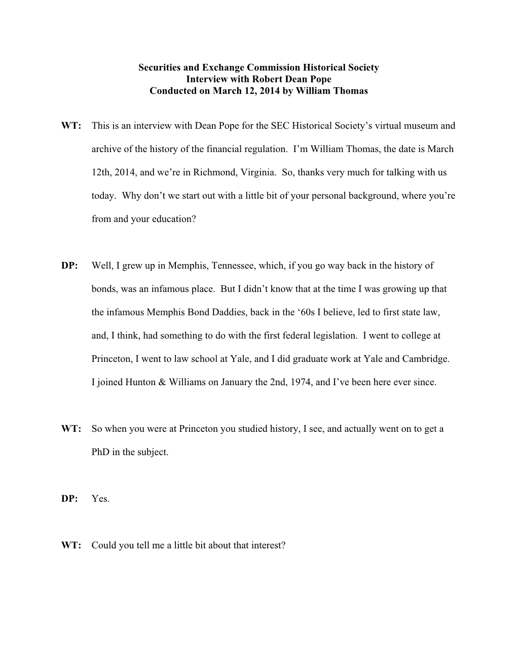 Securities and Exchange Commission Historical Society Interview with Robert Dean Pope Conducted on March 12, 2014 by William Thomas