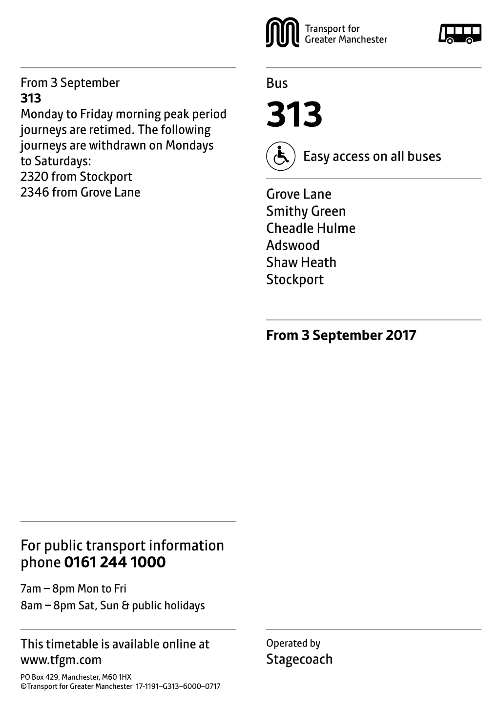 313 Monday to Friday Morning Peak Period Journeys Are Retimed