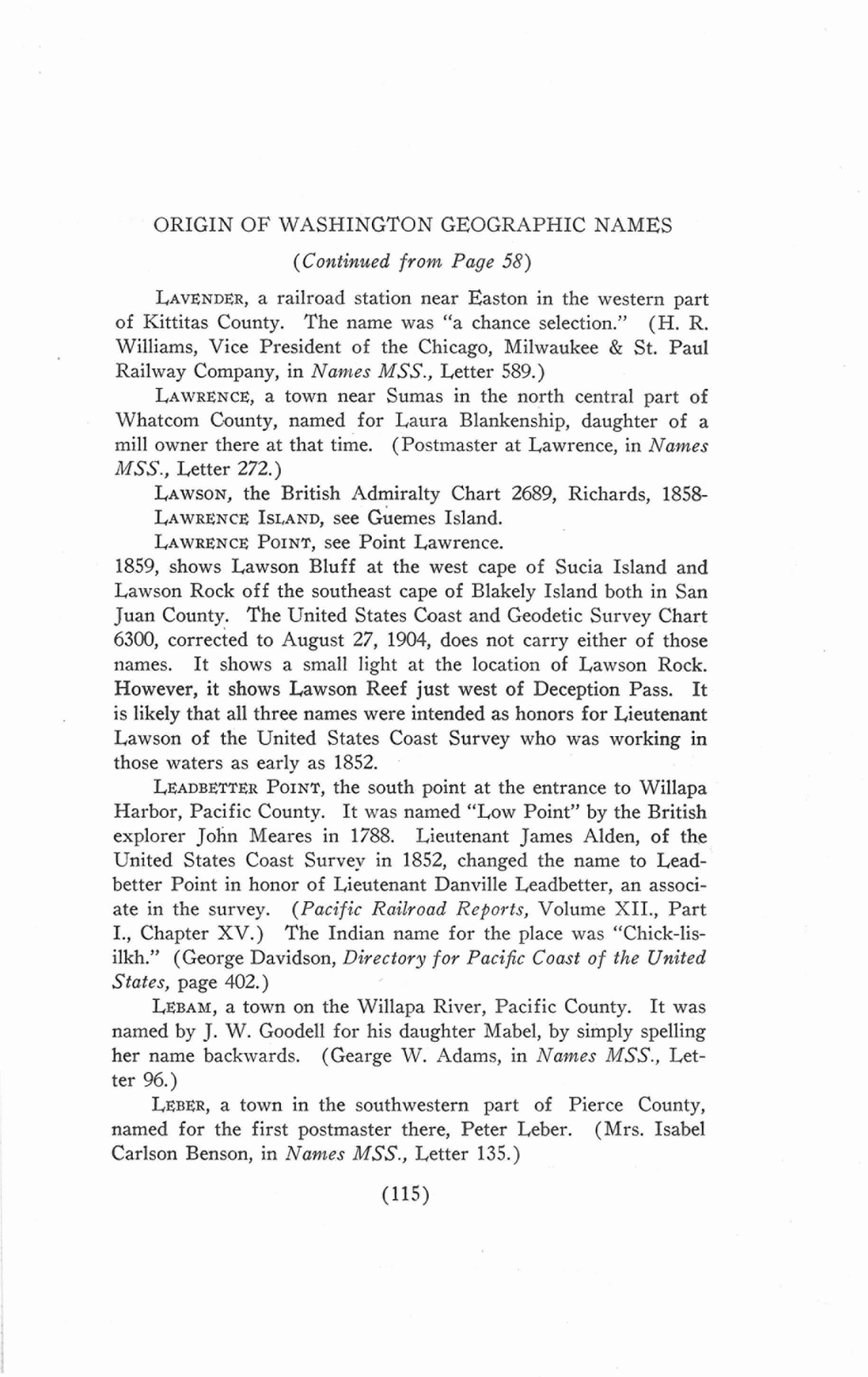 ORIGIN of WASHINGTON GEOGRAPHIC NAMES (Continued from Page 58) LAVENDER, a Railroad Station Near Easton in the Western Part of Kittitas County