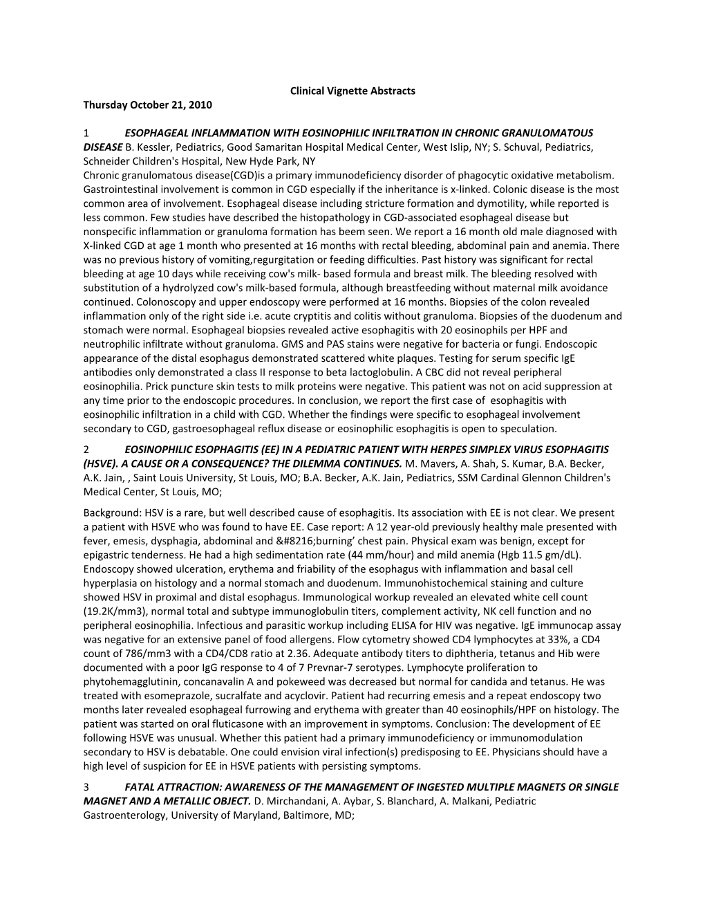 Clinical Vignette Abstracts Thursday October 21, 2010 1 ESOPHAGEAL